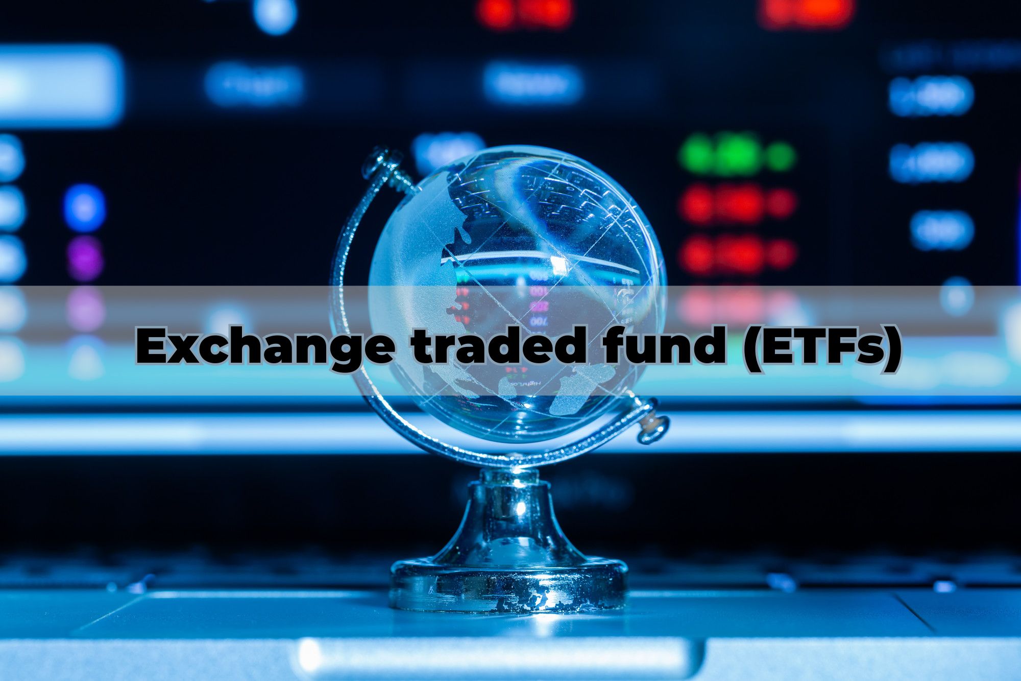 Exchange traded fund