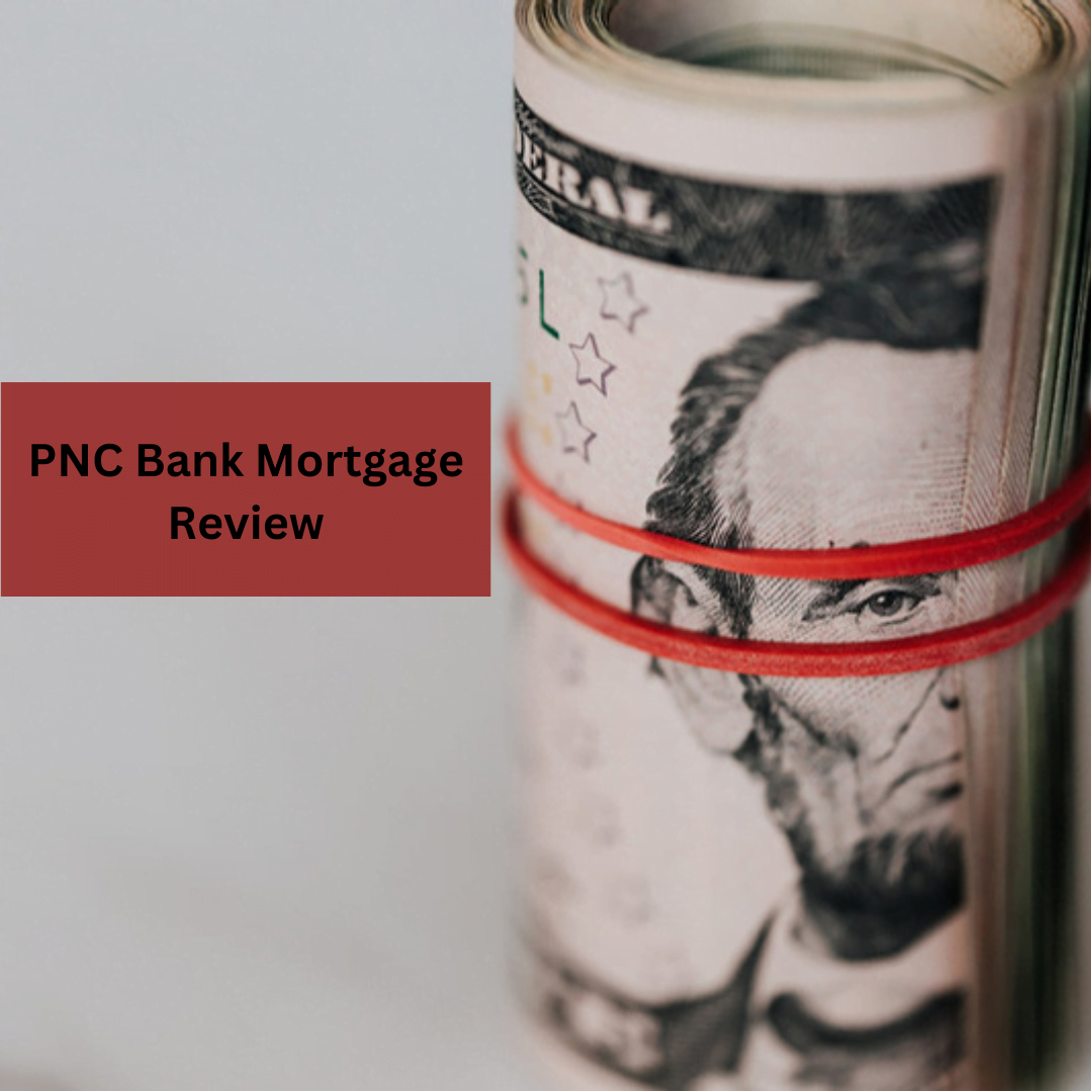 PNC Bank Mortgages