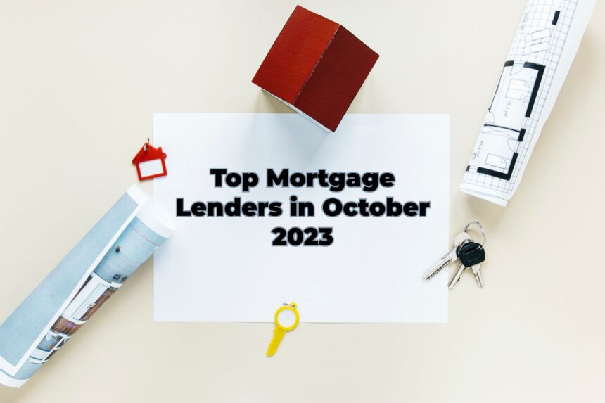Top Mortgage Lenders in October 2023