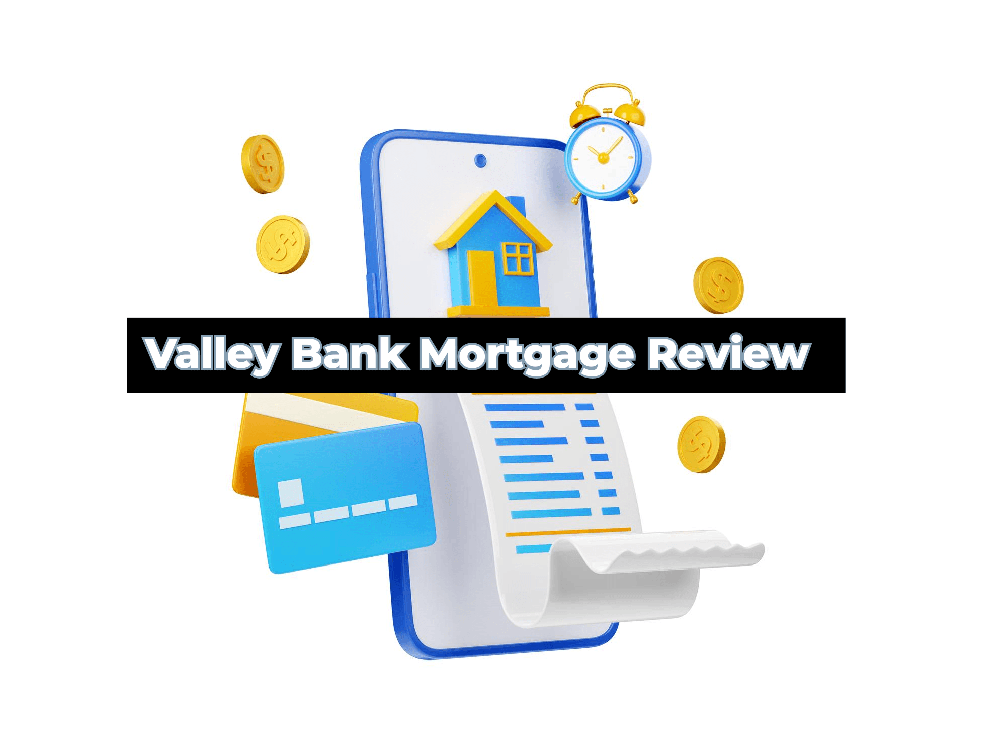 Valley Bank Mortgage Review
