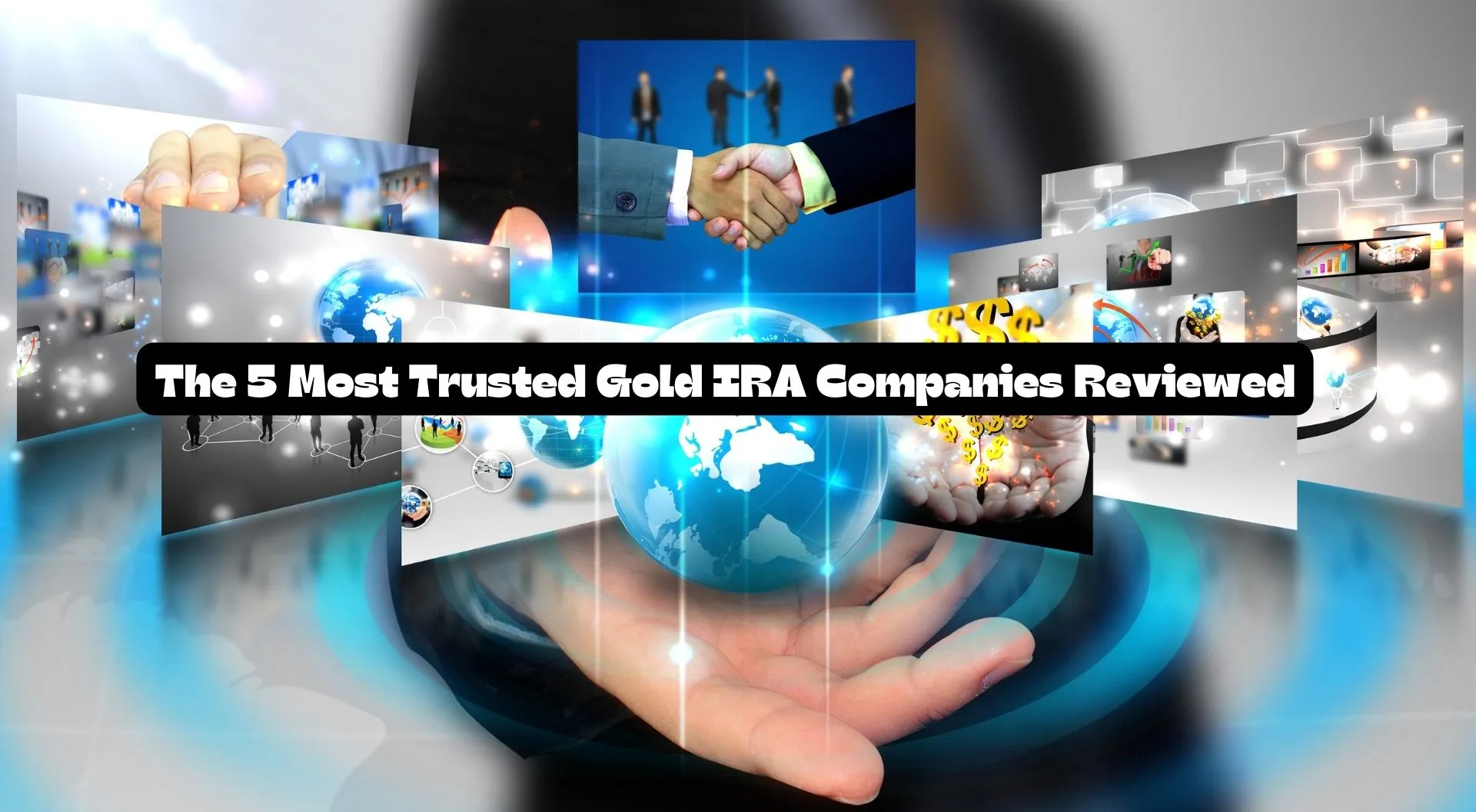 The-5-Most-Trusted-Gold-IRA-Companies-Reviewed.webp
