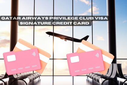 Qatar Airways Privilege Club Visa Signature Credit Card 2024