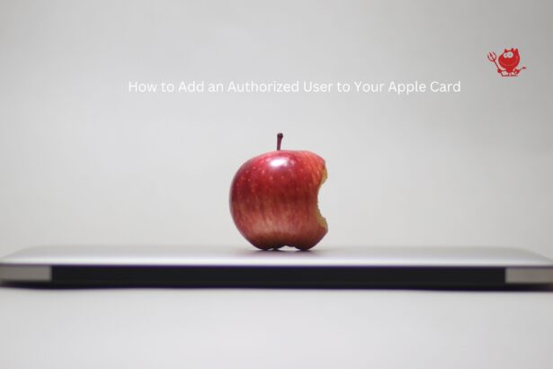 How to Add an Authorized User to Your Apple Card