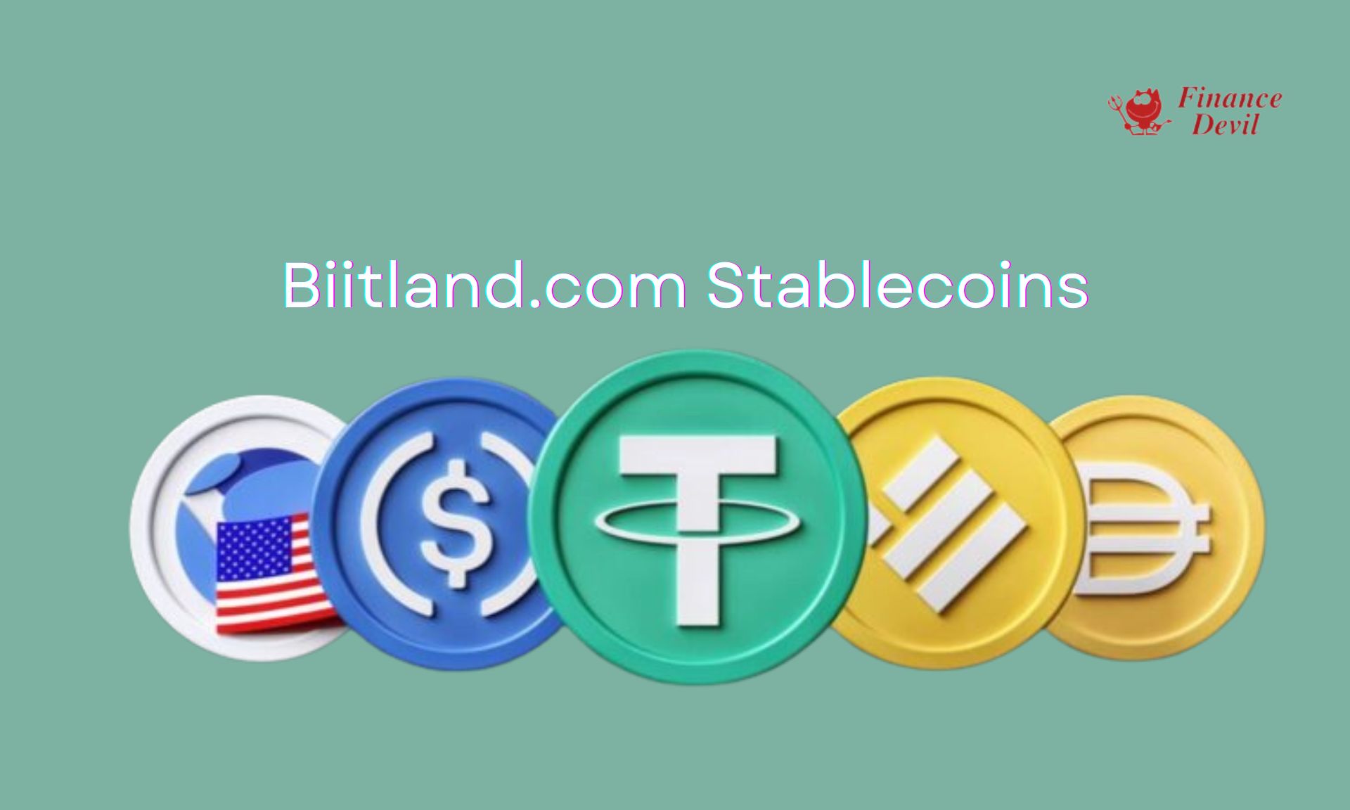 Biitland.com Stablecoins: Revolutionizing Digital Finance