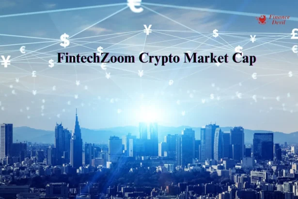 FintechZoom Crypto Market Cap