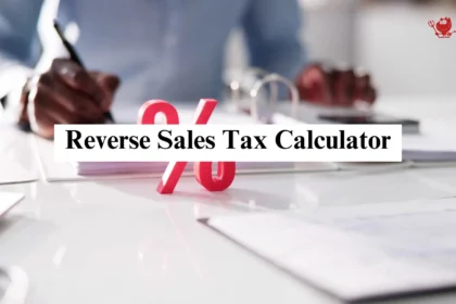 Reverse Sales Tax Calculator